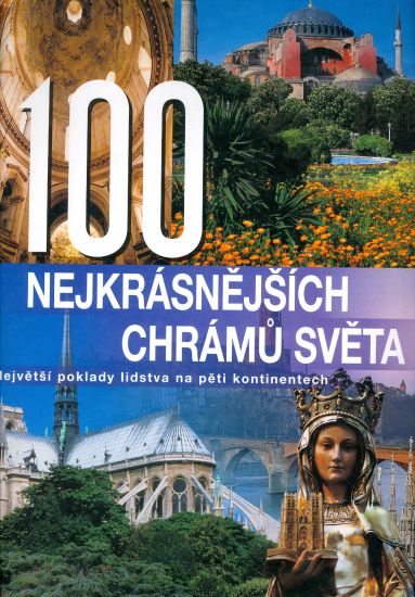 100 mejkrasnejsich sveta  Nejvetsi poklady lidstva na peti kontinentech | antikvariat - detail knihy