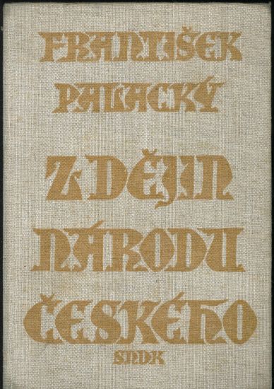 Z dejin narodu ceskeho - Palacky Frantisek | antikvariat - detail knihy