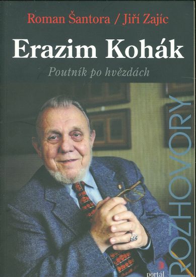 Erazim Kohak  Poutnik po hvezdach - Santora Roman Zajic Jiri | antikvariat - detail knihy