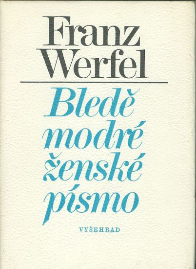 Blede modre zenske pismo - Werfel Franz | antikvariat - detail knihy