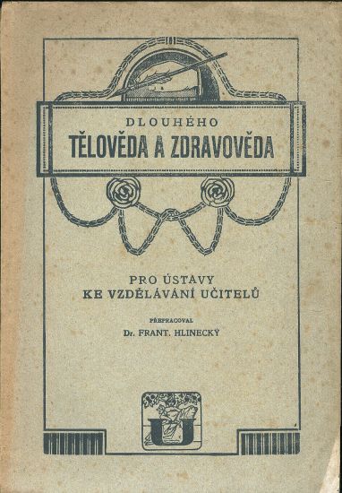 Dlouheho Teloveda a zdravoveda - Hlinecky Frant prepracoval | antikvariat - detail knihy