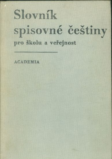 Slovnik spisovne cestiny pro skolu a verejnost | antikvariat - detail knihy