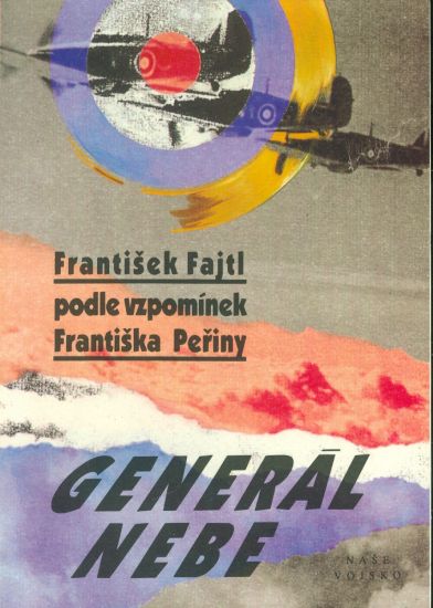 Genaral nebe  podle vzpominek Frantiska Periny - Frantisek Fajtl | antikvariat - detail knihy