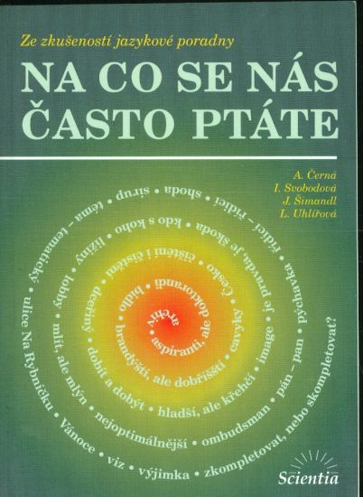 Na co se nas casto ptate  Ze zkusenosti jazykove poradny - Cerna  Svobodova  Simandl  Uhlirova | antikvariat - detail knihy