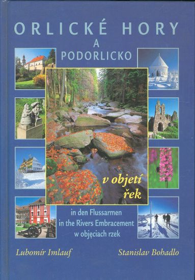 Orlicke hory a Podorlicko v objeti rek - Imlauf L Bohadlo S | antikvariat - detail knihy