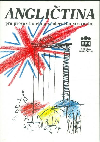 Anglictina pro provoz hotelu a spolecneho stolovani - Pytelka Josef | antikvariat - detail knihy
