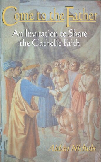 Come to the Father - Nichols Aidan | antikvariat - detail knihy