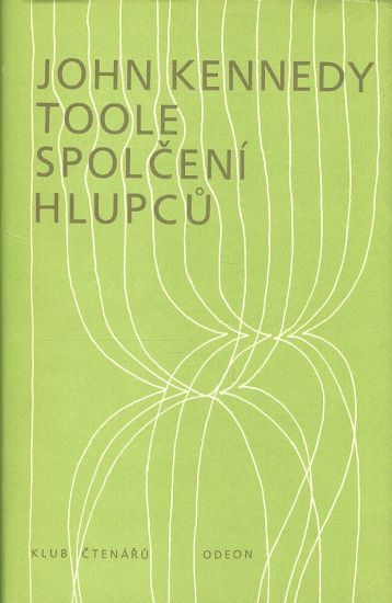 Spolceni hlupcu - Toole John Kennedy | antikvariat - detail knihy