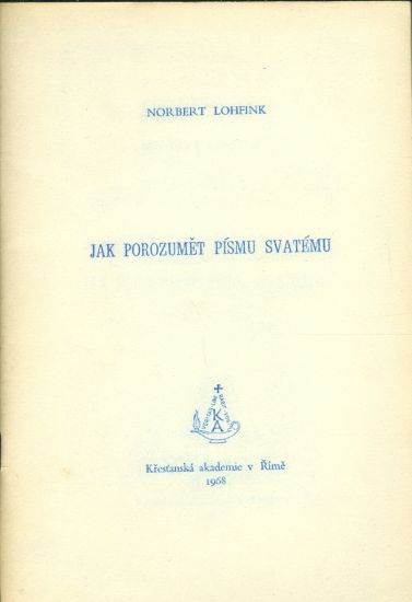 Jak porozumet pismu svatemu - Lohfink Norbert | antikvariat - detail knihy