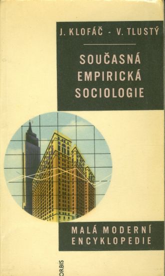 Soucasna empiricka sociologie - Klofac J Tlusty V | antikvariat - detail knihy