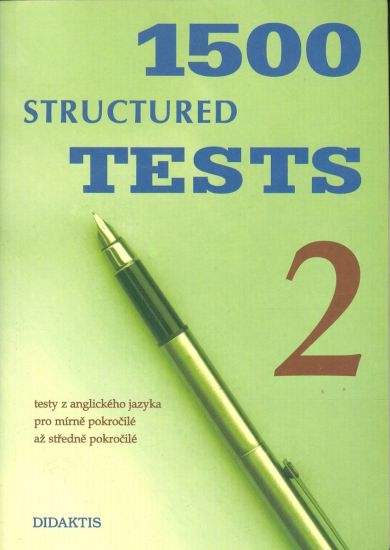 1500 structured Tests 2  Texty z anglickeho jazyka pro mirne pokrocile az stredne pokrocile | antikvariat - detail knihy
