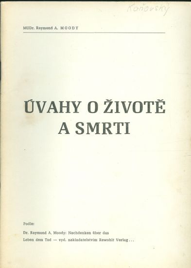 Uvahy o zivote a smrti - Moody Raymond A | antikvariat - detail knihy