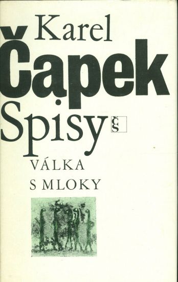 Valka s mloky - Capek Karel | antikvariat - detail knihy