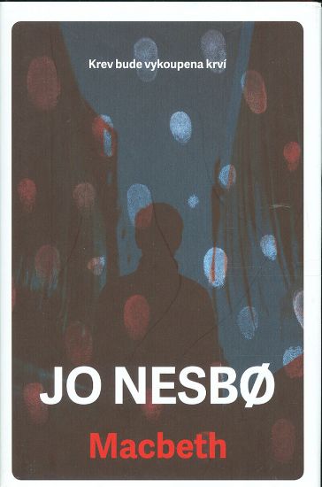 Macbeth - Nesbo Jo | antikvariat - detail knihy