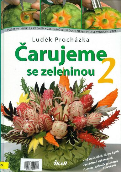Carujeme se zeleninou 2 - Prochazka Ludek | antikvariat - detail knihy