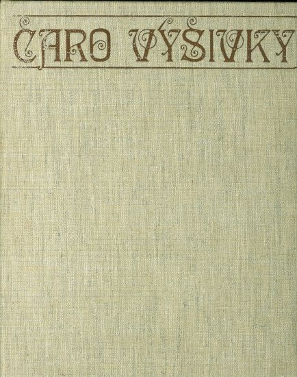 Caro vysivky - Lichnerova Alzbeta | antikvariat - detail knihy