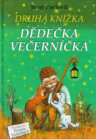 Druha knizka Dedecka Vecernicka - Pavlovic Jozef | antikvariat - detail knihy