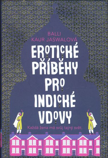 Eroticke pribehy pro indicke vdovy - Jaswalova B K | antikvariat - detail knihy