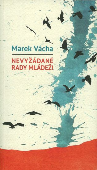 Nevyzadane rady mladezi - Vacha Marek | antikvariat - detail knihy
