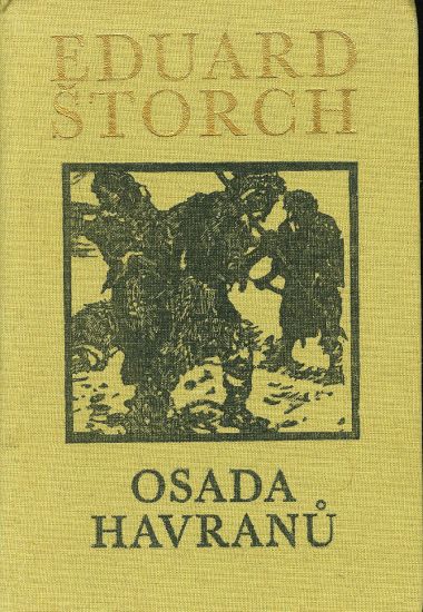 Osada havranu - Storch Eduard | antikvariat - detail knihy