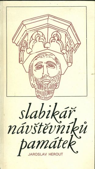 Slabikar navstevniku pamatek - Herout Jaroslav | antikvariat - detail knihy