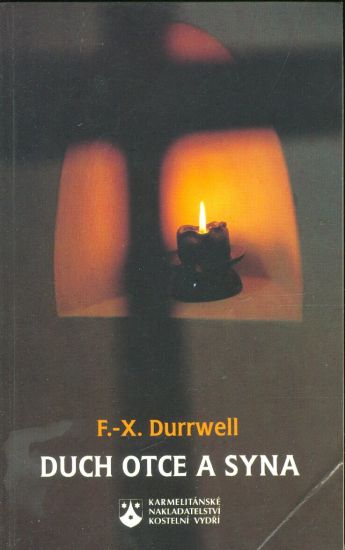 Duch otce a syna - Durrwell F  X | antikvariat - detail knihy
