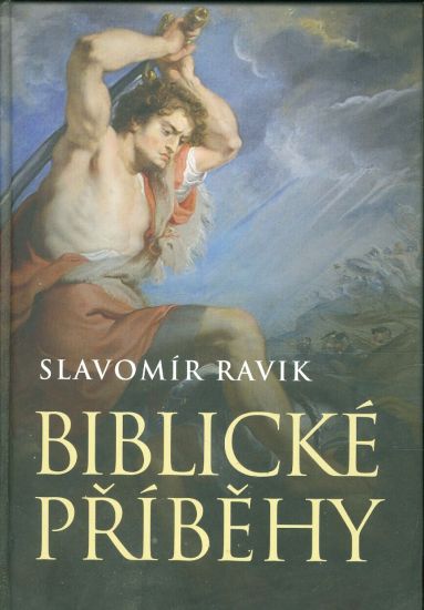 Biblicke pribehy - Ravik Slavomir | antikvariat - detail knihy