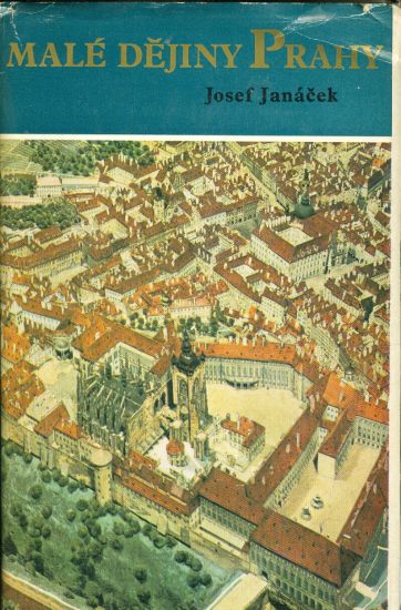Male dejiny Praha - Janacek Josef | antikvariat - detail knihy