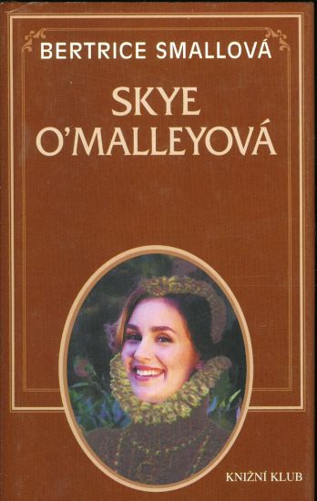 Skye O Malleyova - Smallova Bertrice | antikvariat - detail knihy