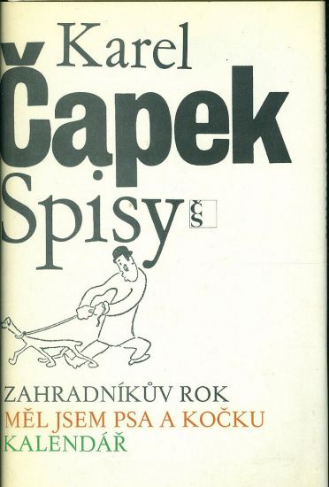 Zahradnikuv rok Mel jsem psa a kocku Kalendar - Capek Karel | antikvariat - detail knihy