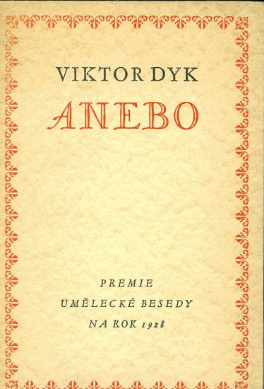 Anebo - Dyk Viktor  PODPIS AUTORA | antikvariat - detail knihy