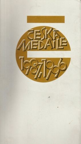 Ceska medaile 1987 1996  katalog vystavy | antikvariat - detail numismatiky